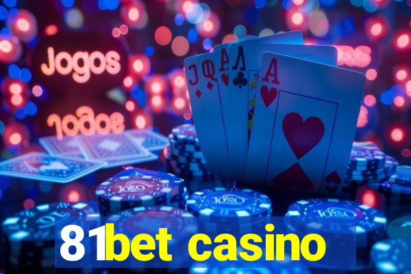 81bet casino